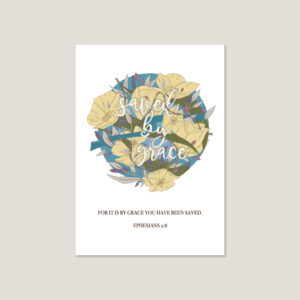 Saved by Grace print featuring botanics and scripture on a white cotton background with anemone and verse Ephesians 2:8